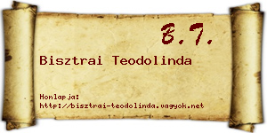 Bisztrai Teodolinda névjegykártya